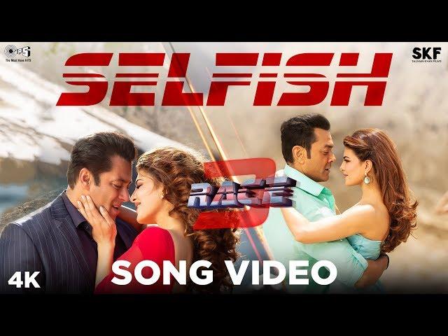 Selfish Song Video - Race 3 | Salman Khan, Bobby, Jacqueline | Atif Aslam, lulia Vantur | Vishal