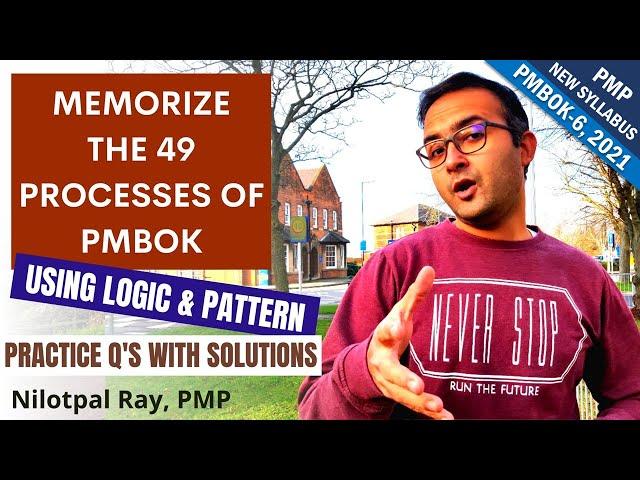 MEMORIZE 49 PROCESSES FROM PMBOK 6th EDITION PROCESS CHART 2022| PMP Exam Process Groups| PMP Video