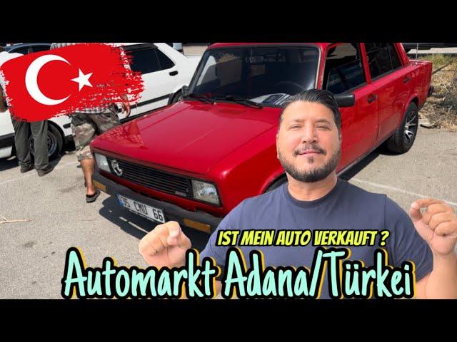 Trotz Inflation in der Türkei  fahre ich zum Automarkt. Bin sehr enttäuscht. Keine gute Idee?!