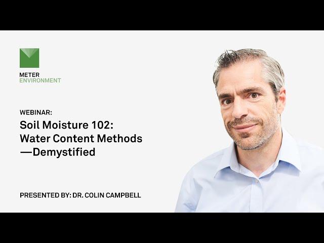 Webinar—Soil moisture 102: Water content methods—Demystified