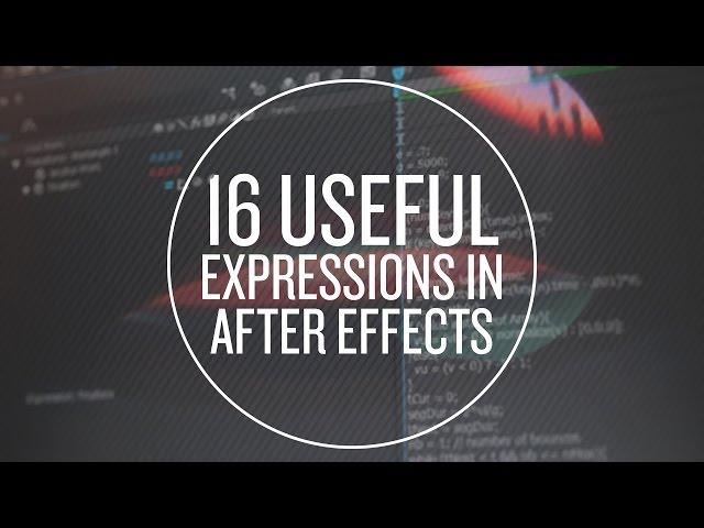 16 Useful Expressions in After Effects - Part 1 of 2