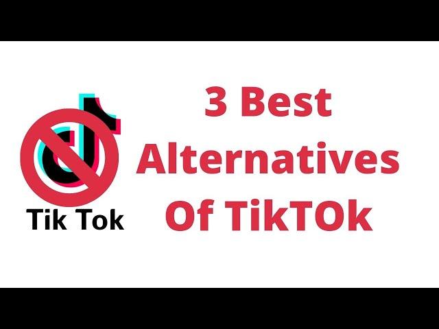 Top 3 best apps like TikTok | TikTok alternatives.