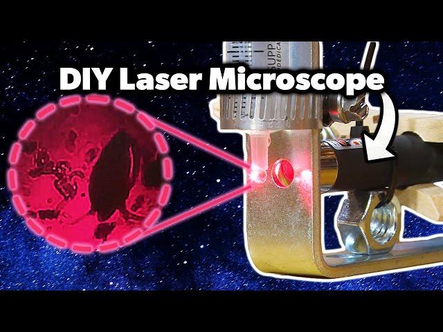 You wont believe what you can see with this DIY Laser Microscope!