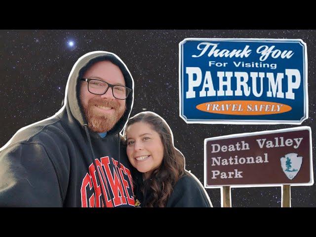 Exploring Pahrump Nevada and Death Valley!