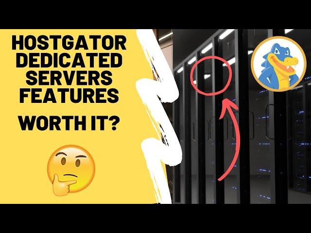 Hostgator Dedicated Server Hosting. What are the best features? What do they offer? is it worth it?