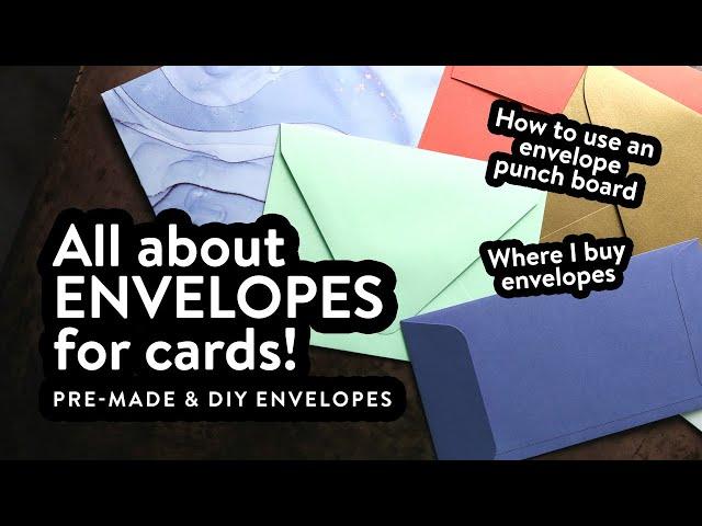 Everything about envelopes for cards - Where to buy & How to make