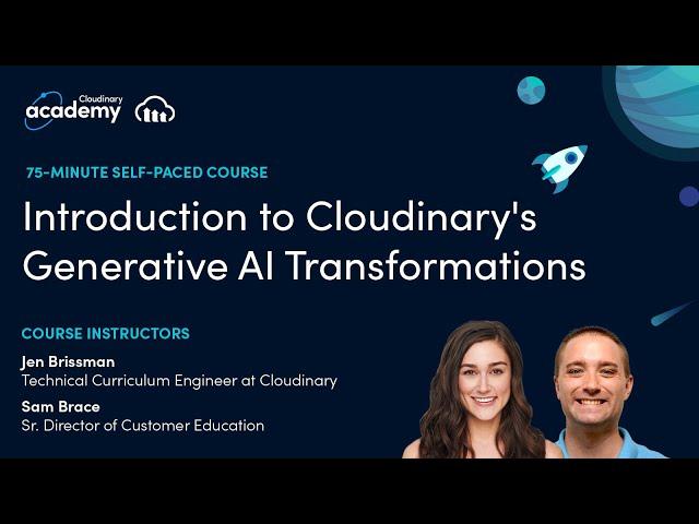 Introduction to Cloudinary's Generative AI Transformations