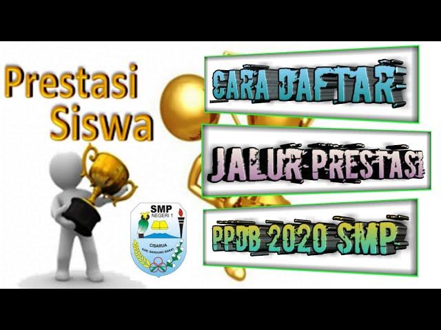 PPDB Online 2020 - Cara Daftar Jalur Prestasi