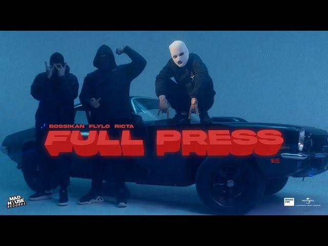 Bossikan, Fly Lo, Ricta  - Full Press (Official Music Video)