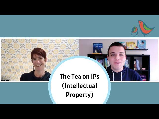 The Tea on IPs (Intellectual Property in Publishing)