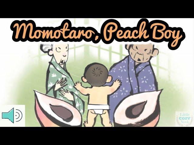 Momotaro Peach Boy -  Read Aloud Stories for Children