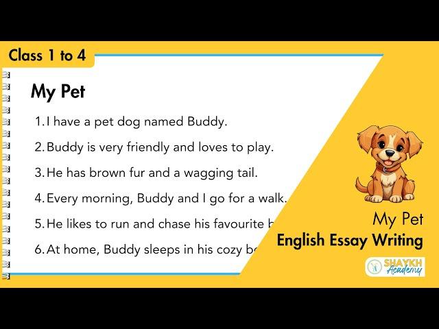 10 lines on My Pet | Write an essay on My Pet Dog | English Essay Writing | For Class 1 to 4