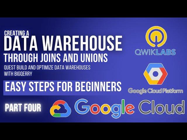 Creating a Data Warehouse Through Joins and Unions | Lab 2 | GSP413 | Cloud Seekho | Season 4