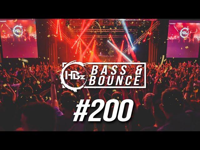 HBz - Bass & Bounce Mix #200 | Best of HBz Remix