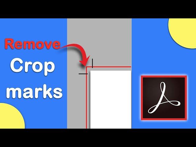 How to remove crop marks from pdf in Adobe Acrobat Pro DC