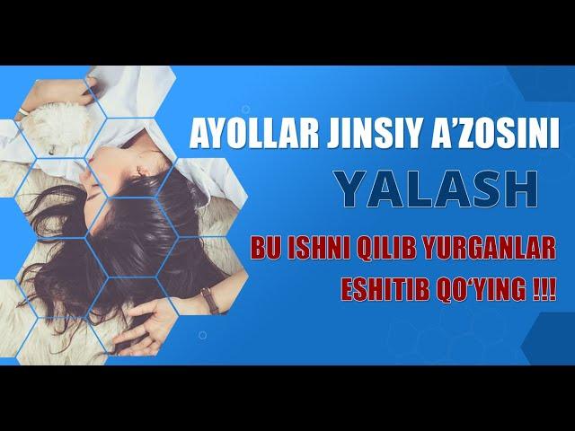 AYOLLAR JINSIY A'ZOSINI YALASH. JUDAYAM XAVFLI KASALLIKLARNI PAYDO BO'LISHI