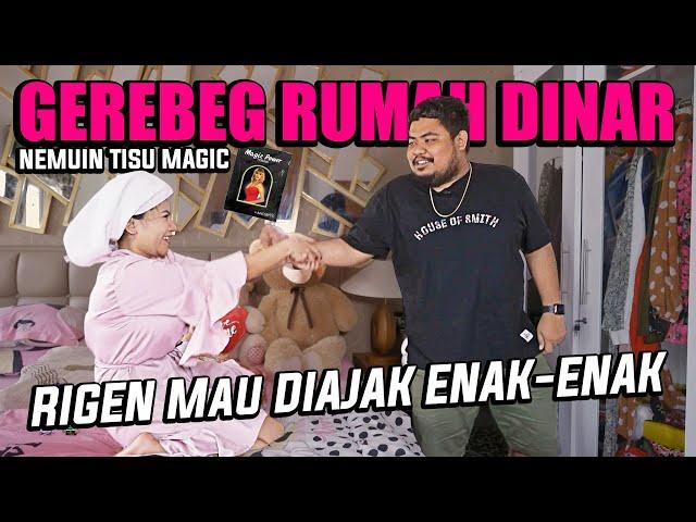 RIGEN GEREBEG RUMAH DINAR | DASAR MANIAC! DARI KESET SAMPE TUTUP GALON PAKE KANCUT