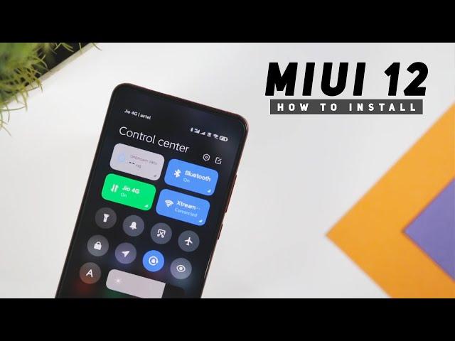 How To Install MIUI 12 (Easiest Method) -  ALL XIAOMI PHONES