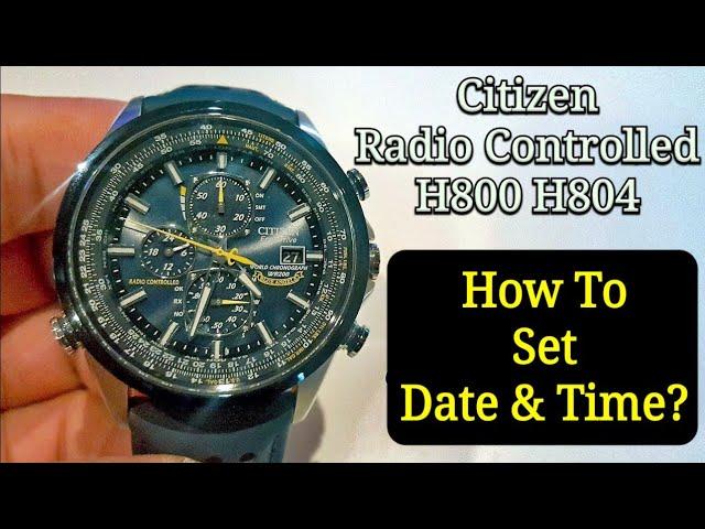 How To Set Time & Date? (Blue Angels) Citizen Radio Controlled H800 H804 Atomic