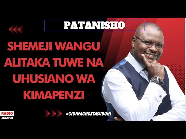 PATANISHO : DOREEN - SHEMEJI WANGU ALITAKA TUWE NA UHUSIANO WA KIMAPENZI