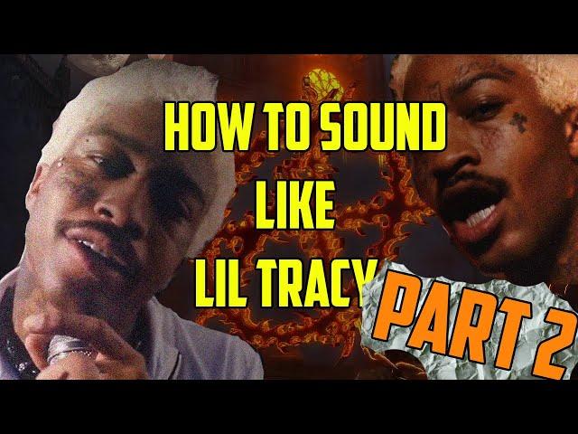 How to sound like Lil Tracy [PART 2] Beautiful Nightmare