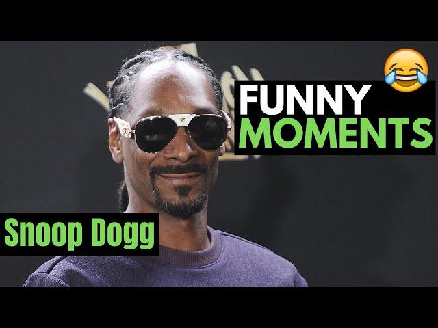 Snoop Dogg FUNNY MOMENTS!