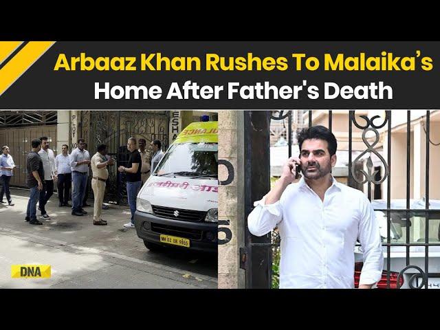 Malaika Arora Father Death: Arbaaz Khan Rushes To Malaika’s Home After Tragic Death Of Her Father