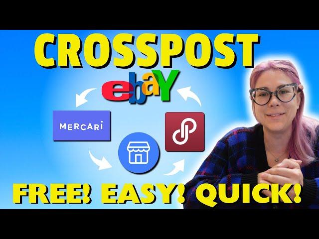 Quickest, Easiest....and FREE Way to Crosspost on Ebay, Mercari, Poshmark & Facebook Marketplace.