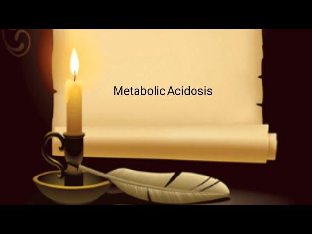 Metabolic Acidosis Anion gap Delta ratio Delta index