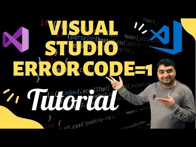 How do I fix Visual Studio codes Error = 1? || Error] Exit with code=1 ~By MR SAIF UR REHMAN