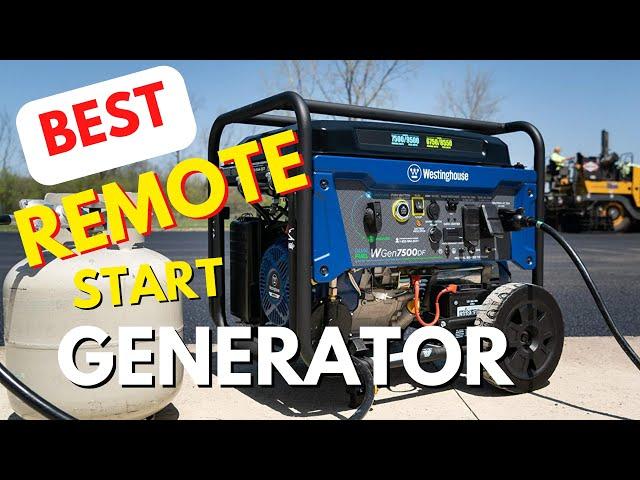 Best Remote Start Generator in 2024