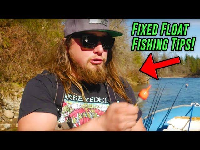 Fixed Float Fishing Tips & Tricks For Salmon, Trout, & Steelhead