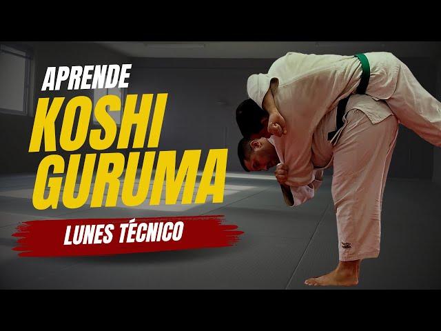 KOSHI GURUMA y KUBI NAGE sin complicaciones | Lunes Técnico