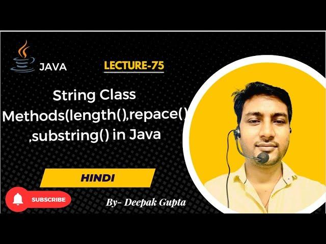 Core Java part75 | String Methods | length(),replace(),substring()) in Java in hindi