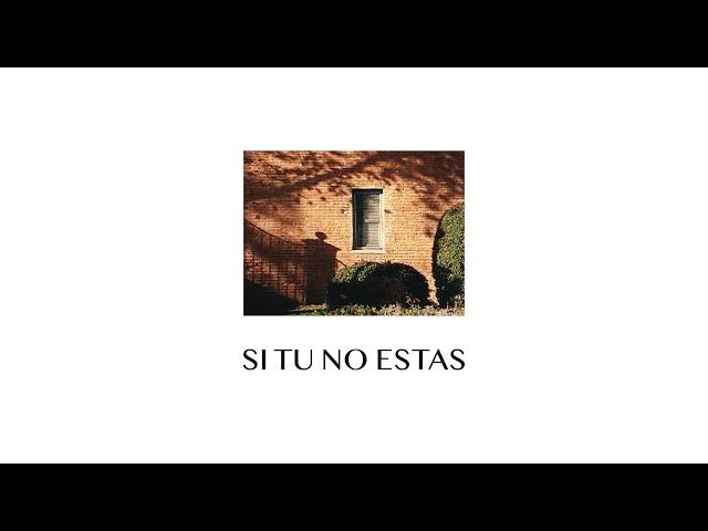 Si tu no estas - David Murillo