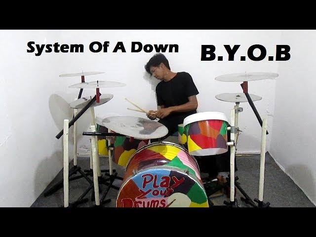 System Of A Down - B.Y.O.B - Drum Cover