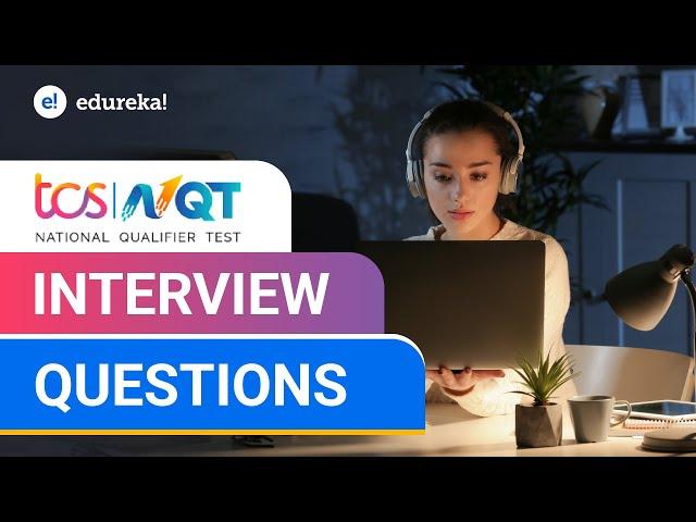 TCS NQT 2024 | TCS NQT Interview Questions and Answers | TCS Interview Preparation | Edureka