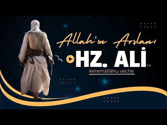 HZ.ALİ’NİN (r.a) HAYATI | İbrahim Soydan Erden