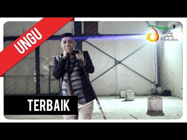 UNGU - Terbaik | Official Video Clip