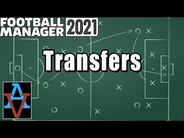 FM21 TUTORIAL: TRANSFERS! - A Beginner's Guide to Football Manager 2021