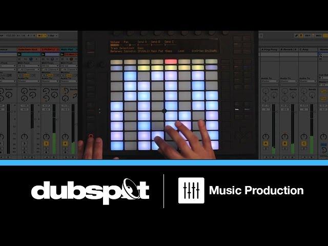 Ableton Push Tutorial: Live Production and Performance Techniques Part 1 w/ Dan Freeman