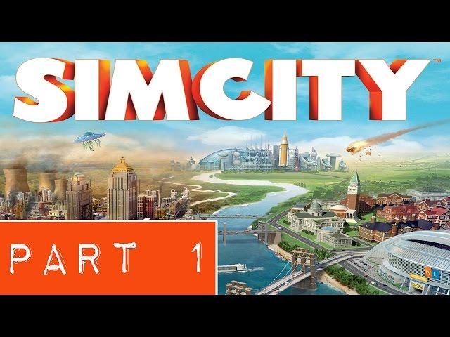 SimCity Gameplay Walkthrough Part 1 (SimCity 5 2013) - No Commentary