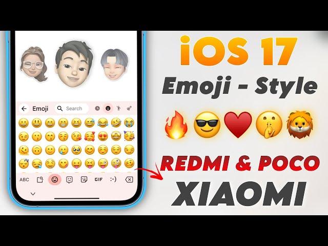 Apply iOS 17 Emoji In REDMI, POCO & XIAOMI Phone's | No Apk  Try It
