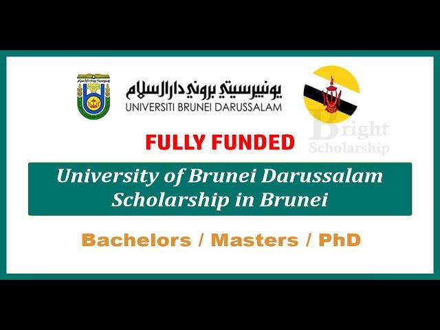 How to Apply for University of Brunei Darussalam UBD Scholarship 2024 in Brunei | Bright Scholarship