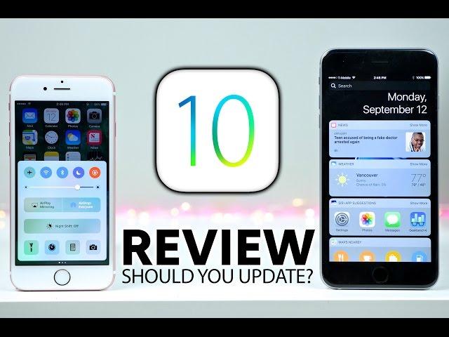 iOS 10 Review - Should You Update?