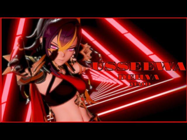 [MMD] Usseewa Dehya Genshin Impact (Eye strain warning)