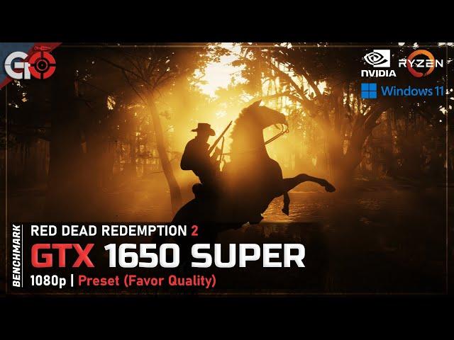 Red Dead Redemption 2 | GTX 1650 SUPER - Ryzen 5 2600 | 1080p | Windows 11