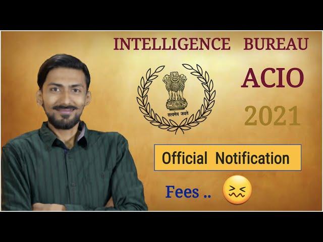 IB ACIO recruitment 2021 | Official Notification & All Details | Any Graduate    Freshers Job 