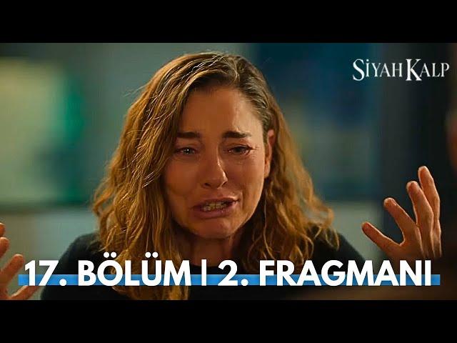 Siyah Kalp 17. Bölüm 2. Fragman | Şok Veda!!