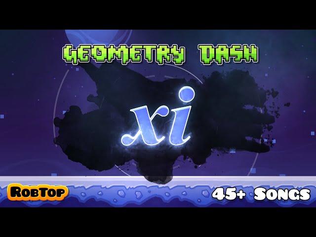 Geometry Dash Artist Reveal 6: xi